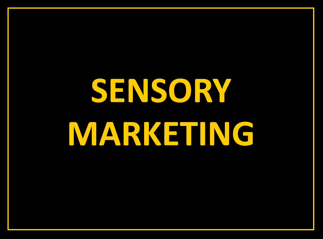 Sensory Marketing